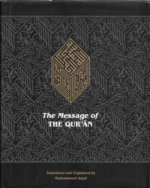The Message of the Qur'an: The full account of the revealed Arabic text accompanied by parallel transliteration (English and Ara,Used