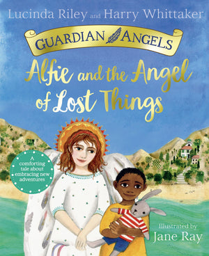 Alfie And The Angel Of Lost Things (Guardian Angels, 4)