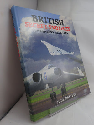 British Secret Projects: Jet Bombers Since 1949