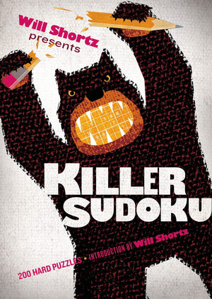 Will Shortz Presents Killer Sudoku: 200 Hard Puzzles,New