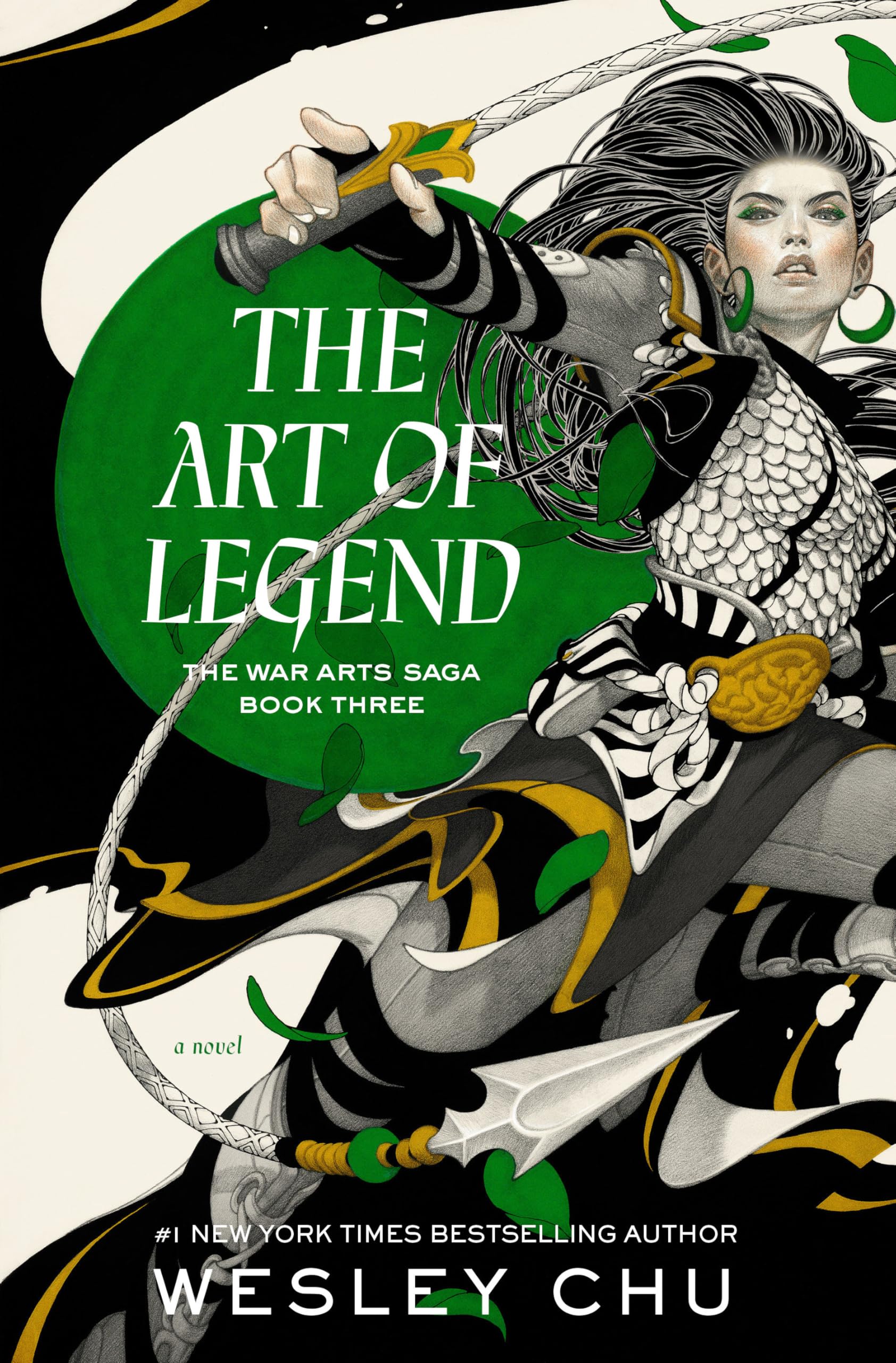 The Art Of Legend: A Novel (The War Arts Saga)