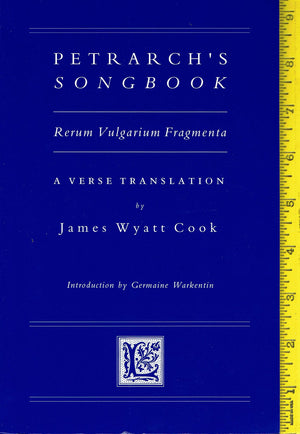 Petrarch's Songbook: Rerum Vulgarium Fragmenta : A Verse Translation (Medieval & Renaissance Texts & Studies ; V. 151) (English,,Used