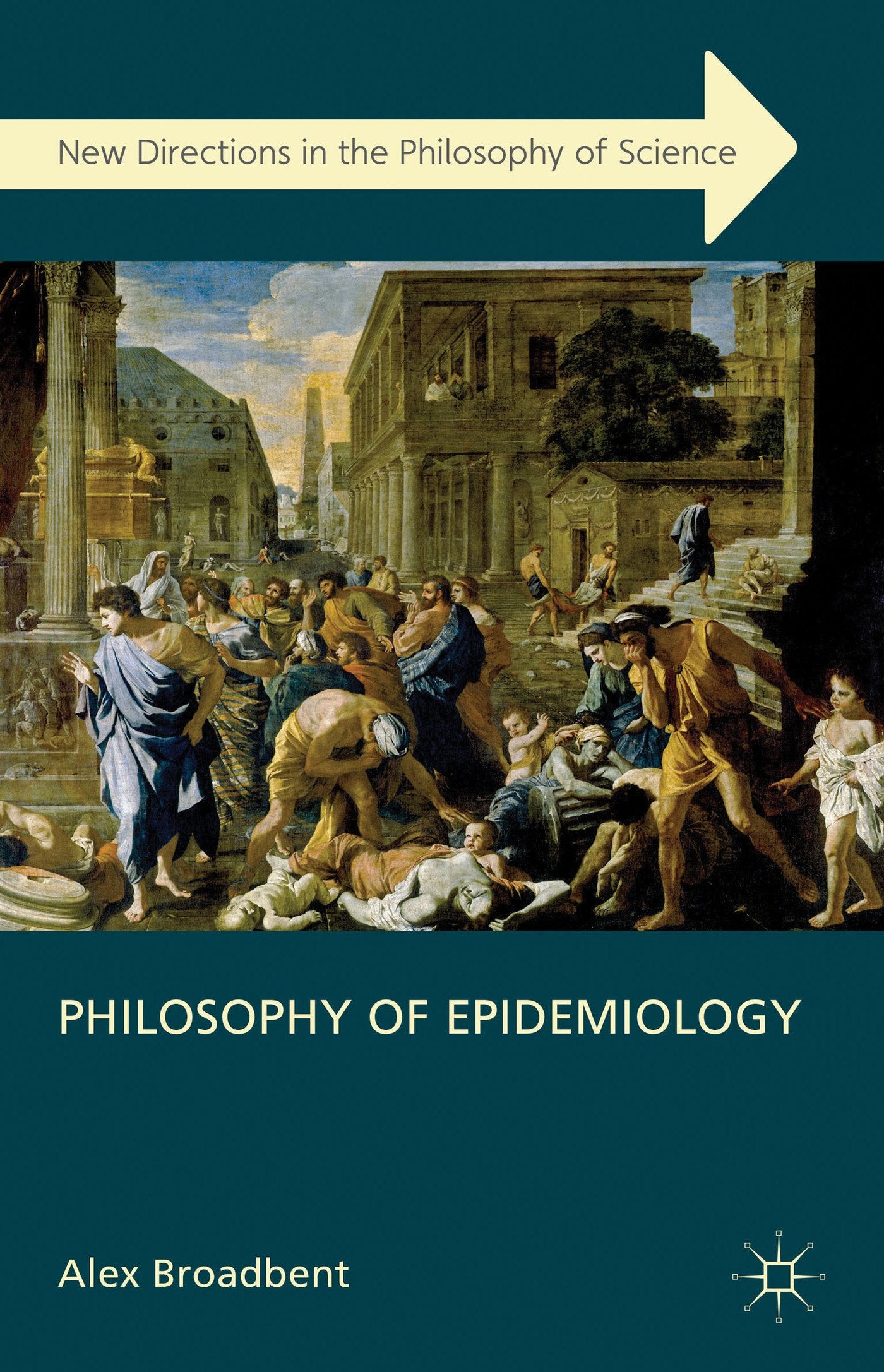 Philosophy of Epidemiology (New Directions in the Philosophy of Science),Used