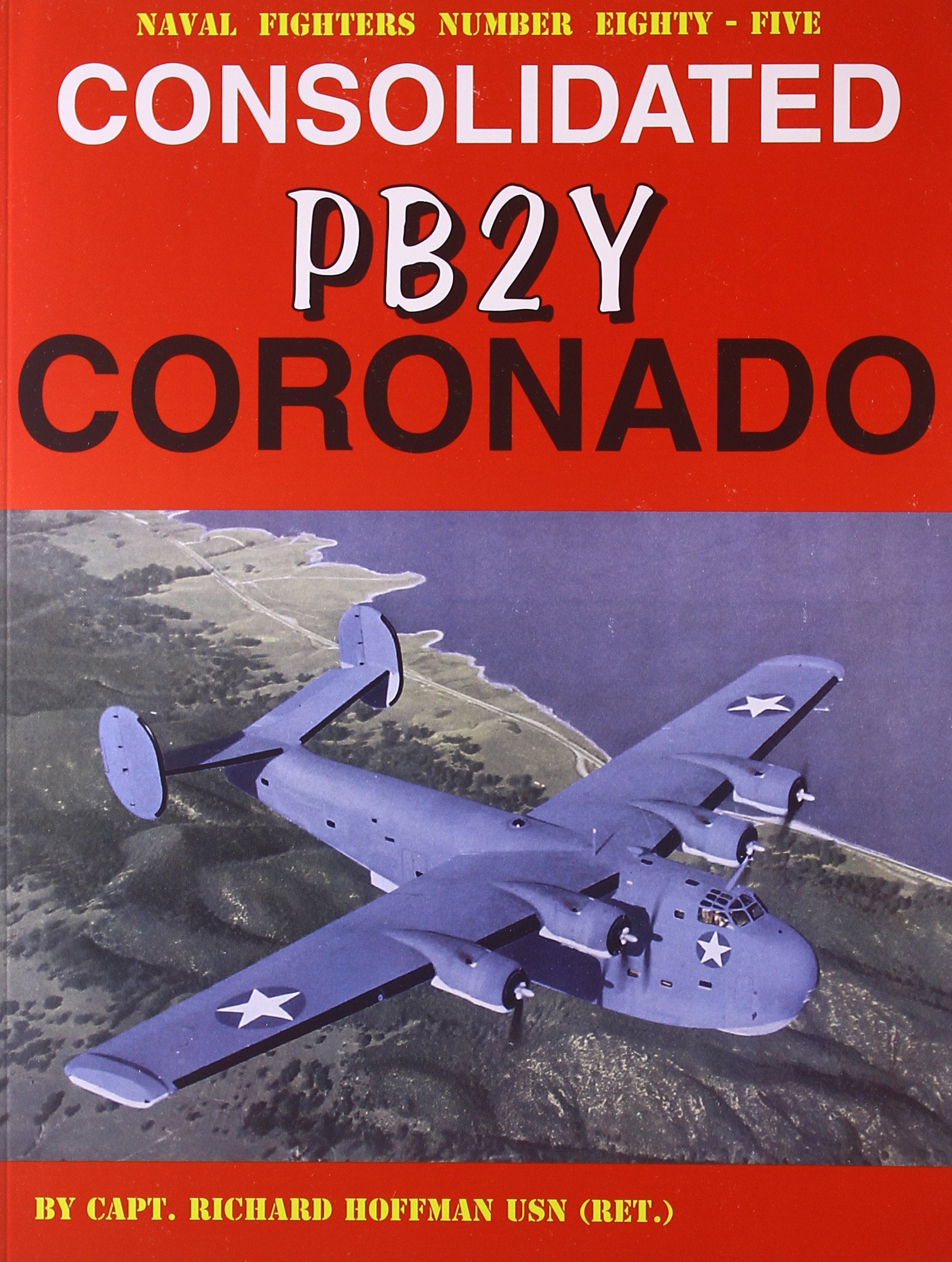 Consolidated PB2Y Coronado (Naval Fighters, 85),Used