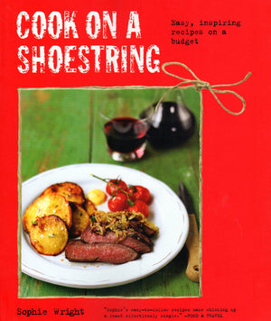 Cook On A Shoestring: Easy, Inspiring Recipes On A Budget,Used