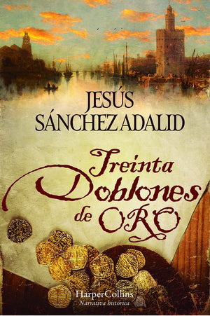 Treinta doblones de oro (Thirty Gold Doubloons  Spanish Edition),New