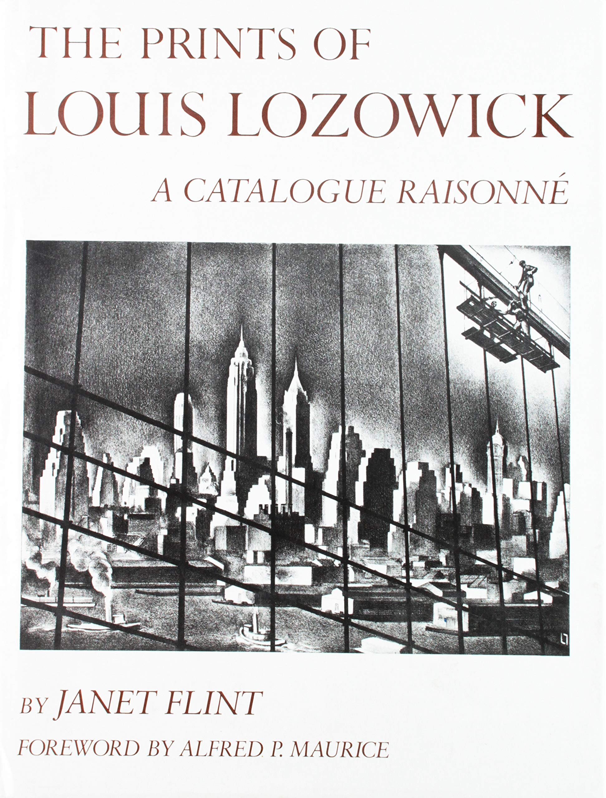 The Prints of Louis Lozowick: A Catalogue Raisonne,Used