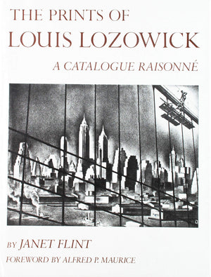 The Prints of Louis Lozowick: A Catalogue Raisonne,Used