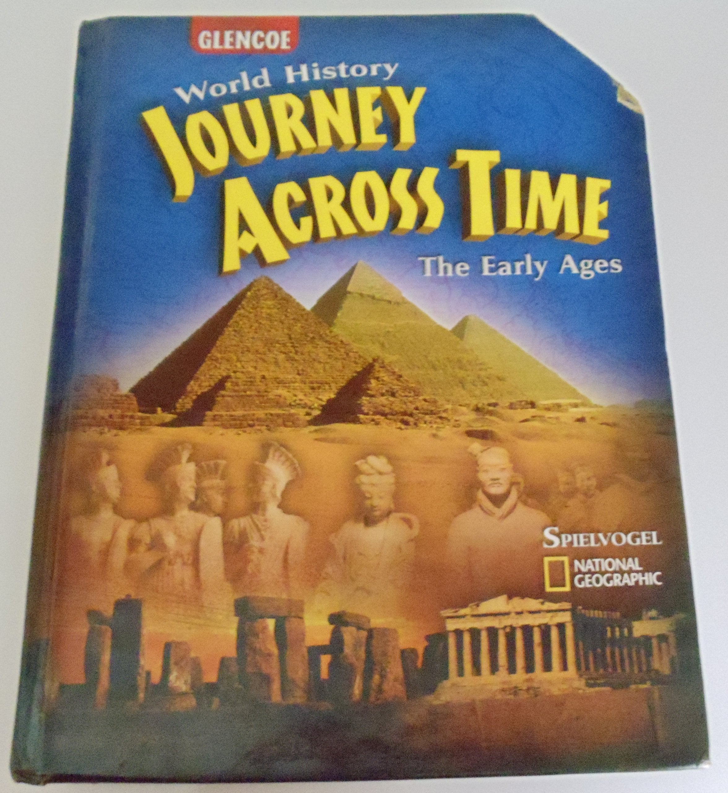Journey Across Time, Early Ages, Student Edition (Ms Wh Jat Full Survey),New