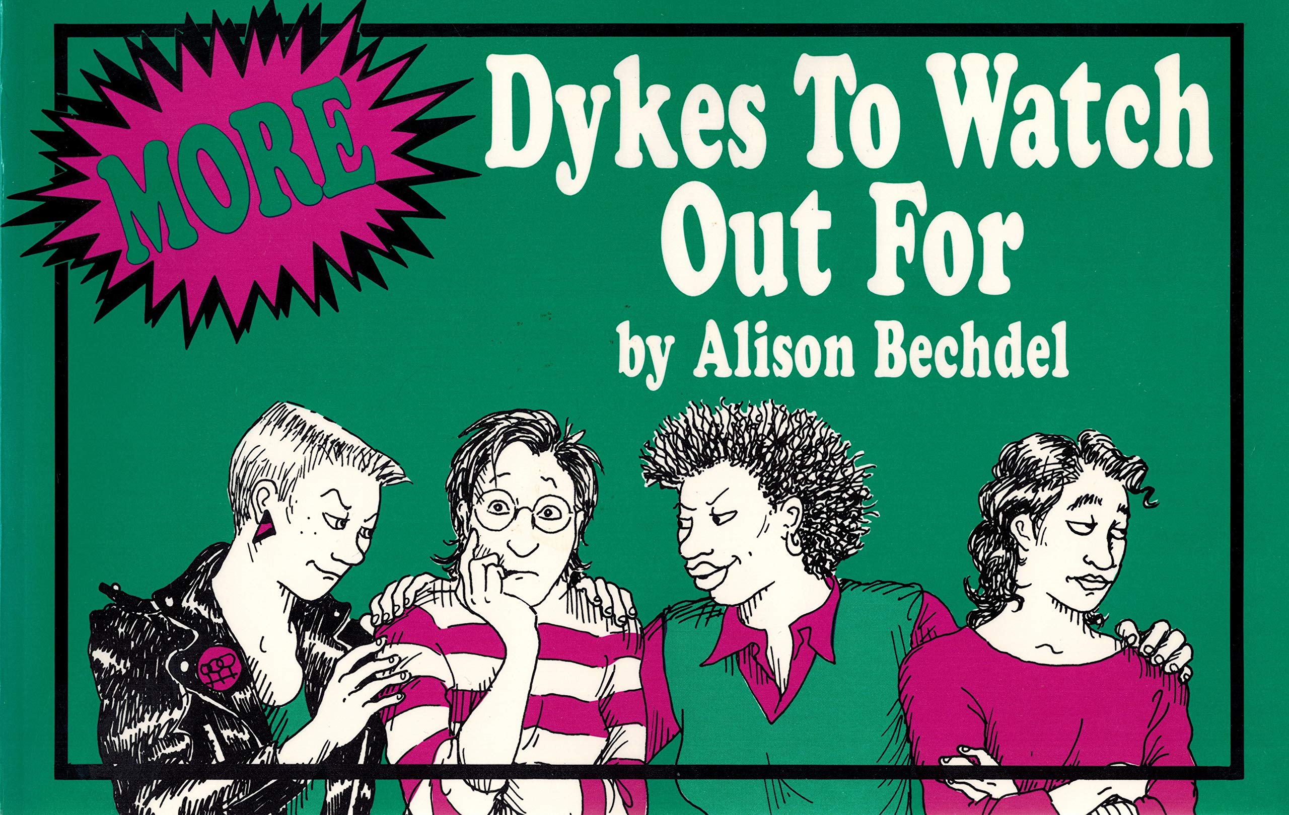 More Dykes To Watch Out For