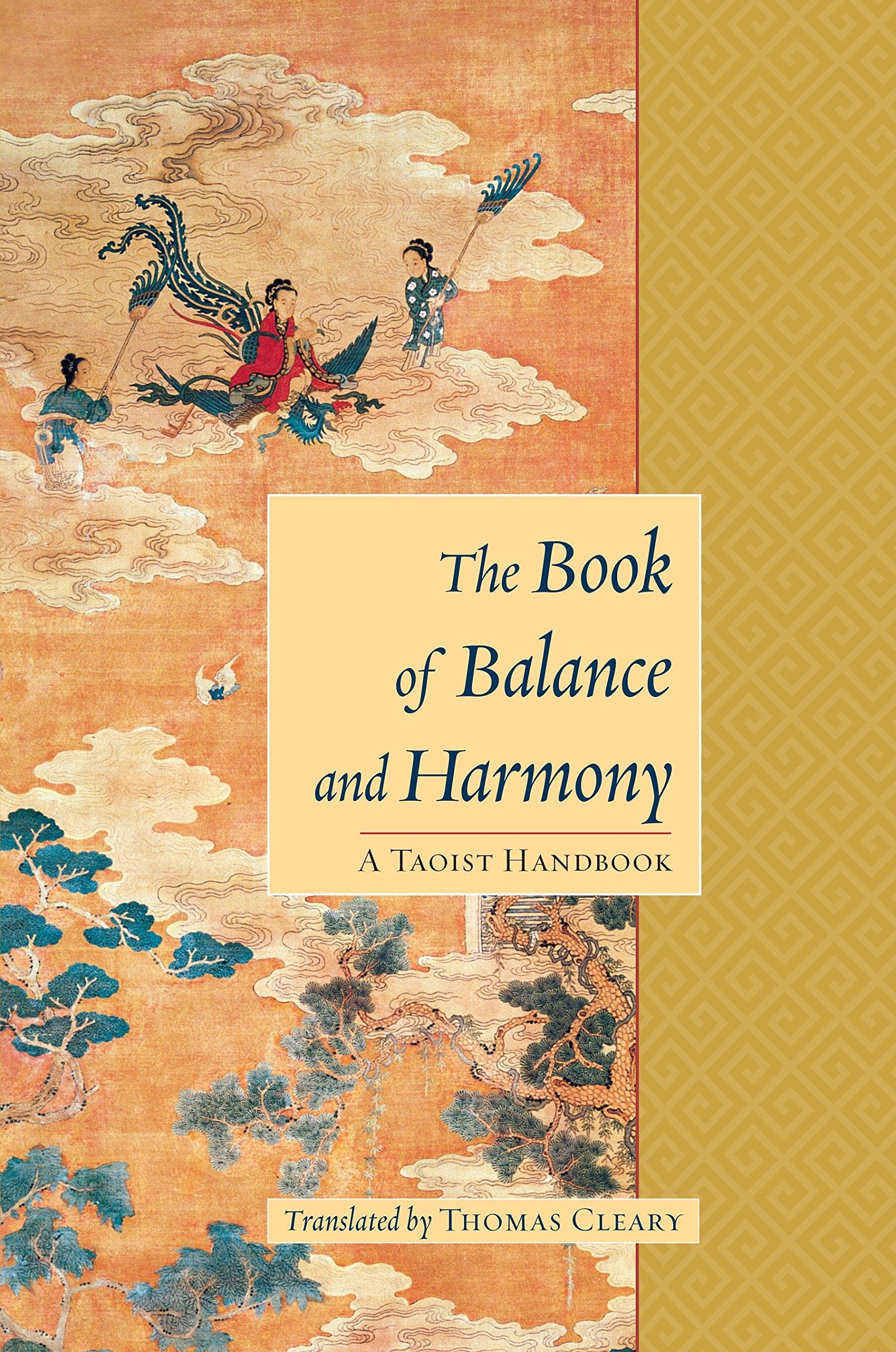 The Book of Balance and Harmony: A Taoist Handbook,Used