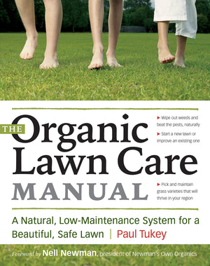 The Organic Lawn Care Manual: A Natural, LowMaintenance System for a Beautiful, Safe Lawn,Used