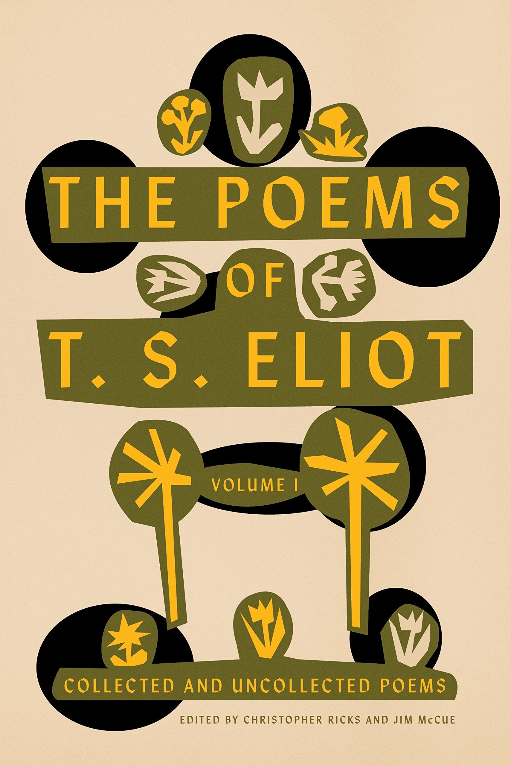 The Poems of T. S. Eliot: Volume I: Collected and Uncollected Poems,Used