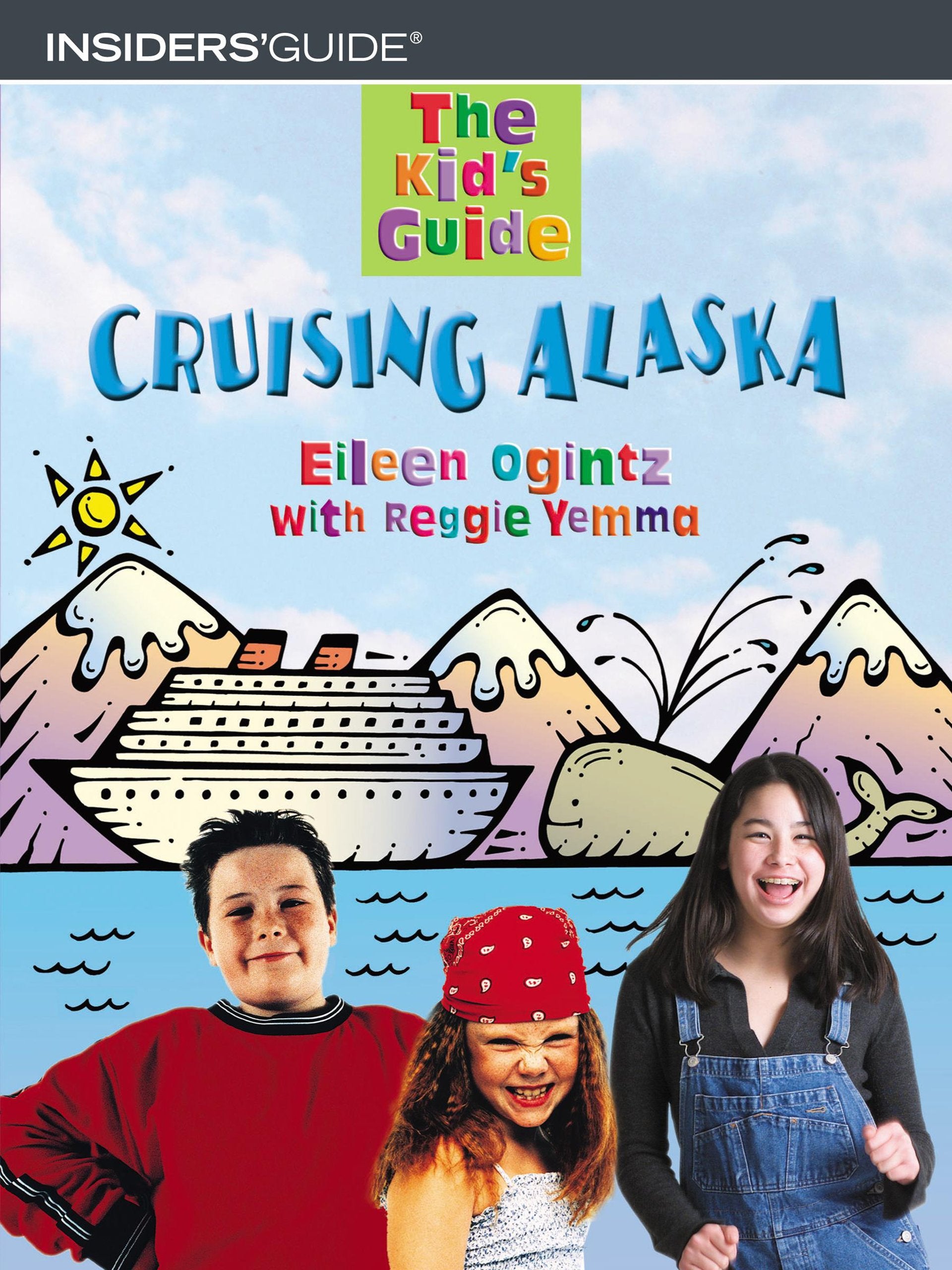 Kid's Guide Cruising Alaska (Kid's Guide Series),New