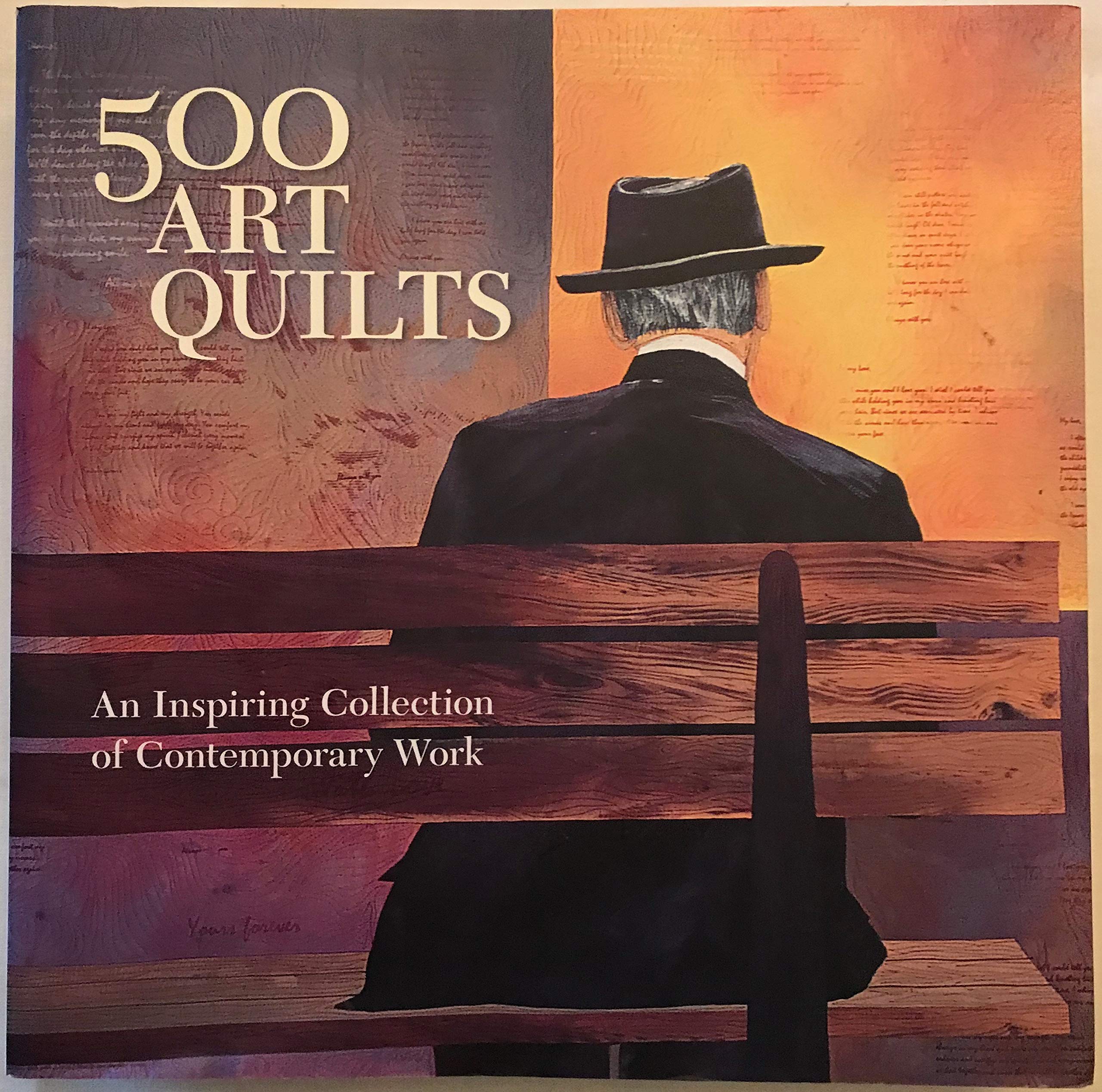500 Art Quilts: An Inspiring Collection of Contemporary Work (500 Series),Used