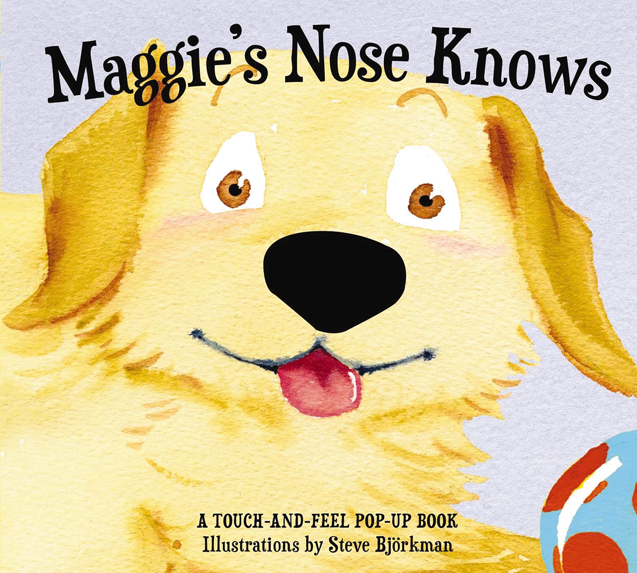 Maggie'S Nose Knows: A Stunning Popup Book,Used
