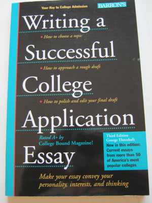 Writing a Successful College Application Essay,Used