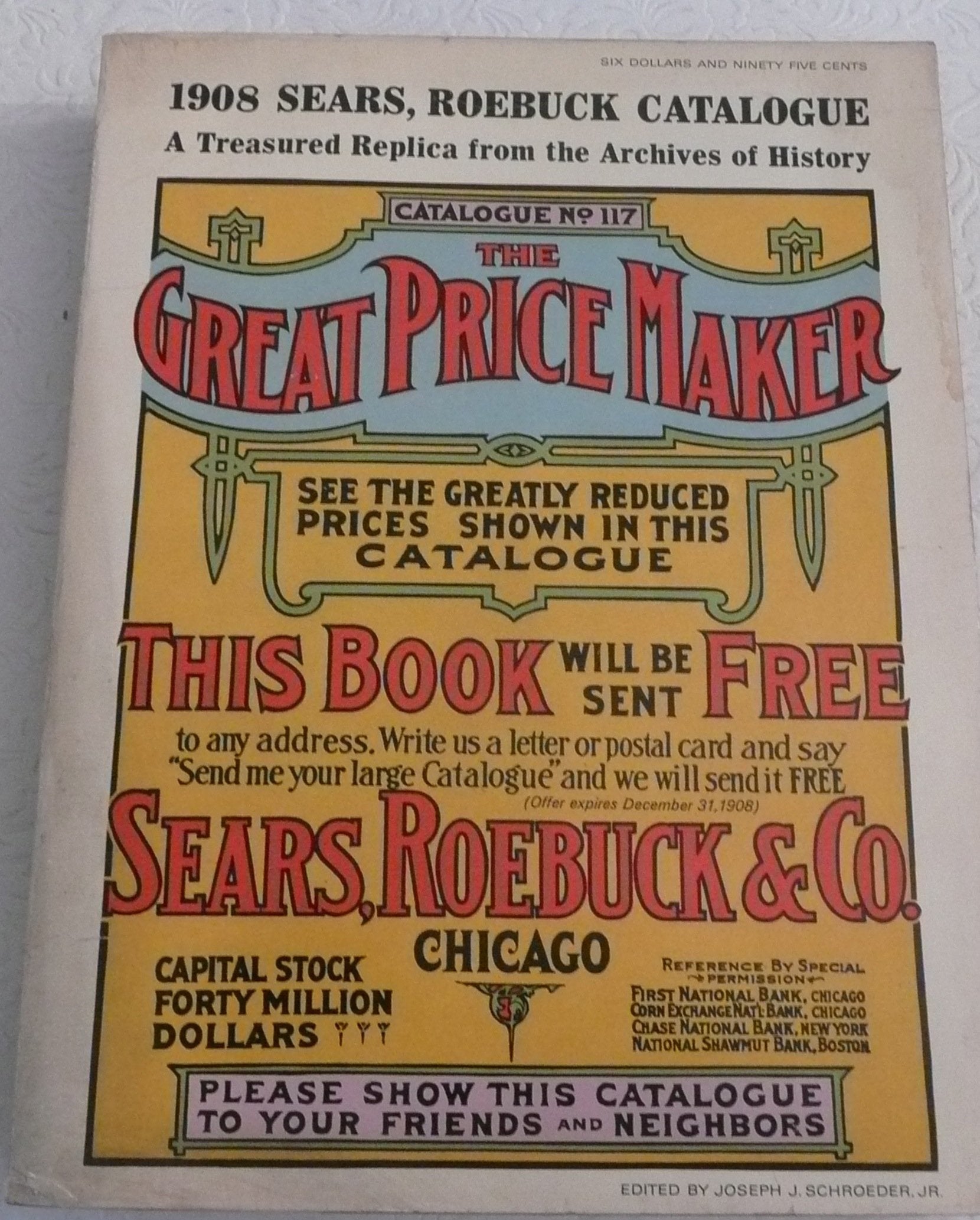 1908 Sears, Roebuck Catalogue: A Treasured Replica From The Archives Of History