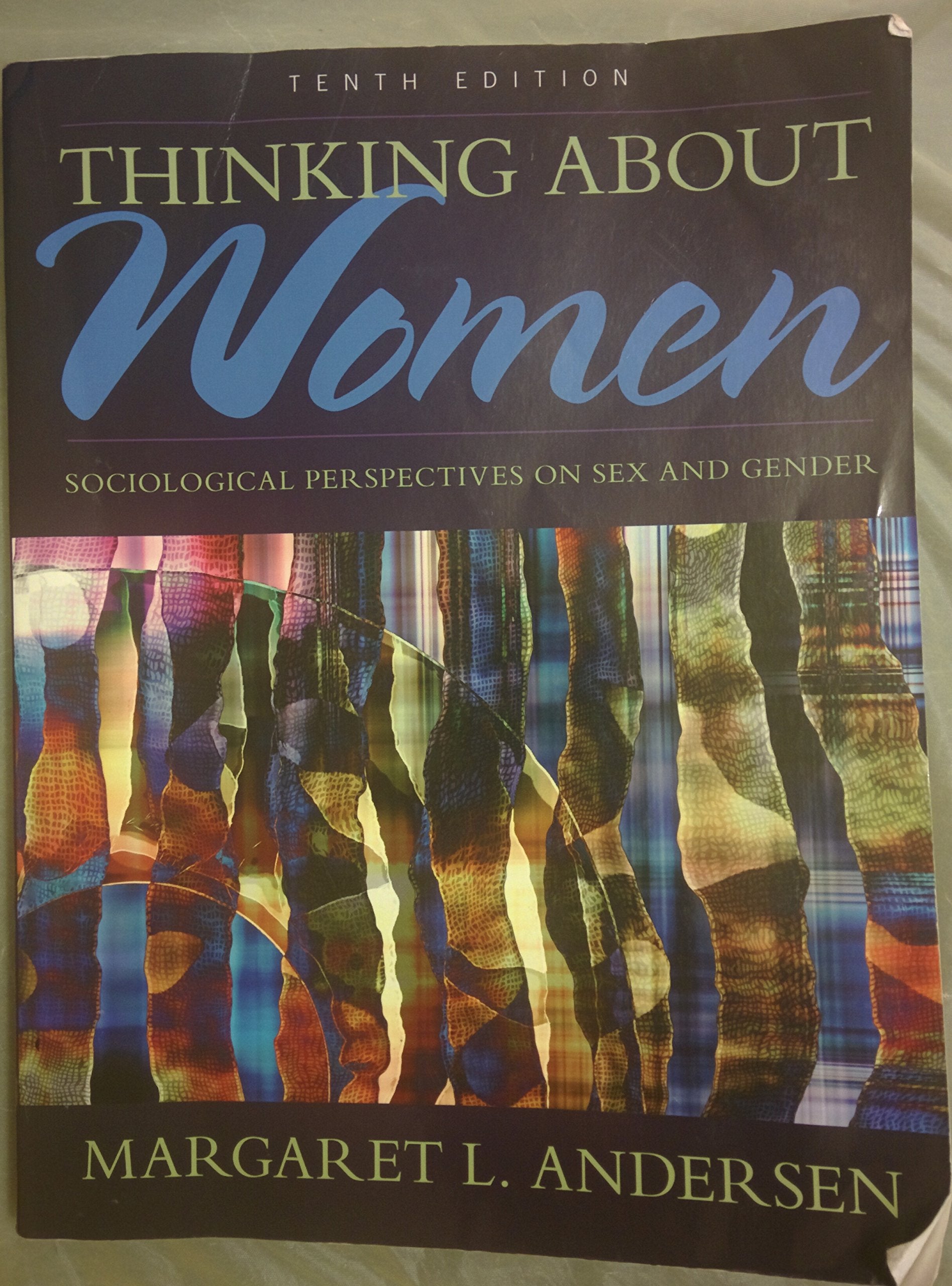 Thinking About Women: Sociological Perspectives On Sex And Gender (10Th Edition),New