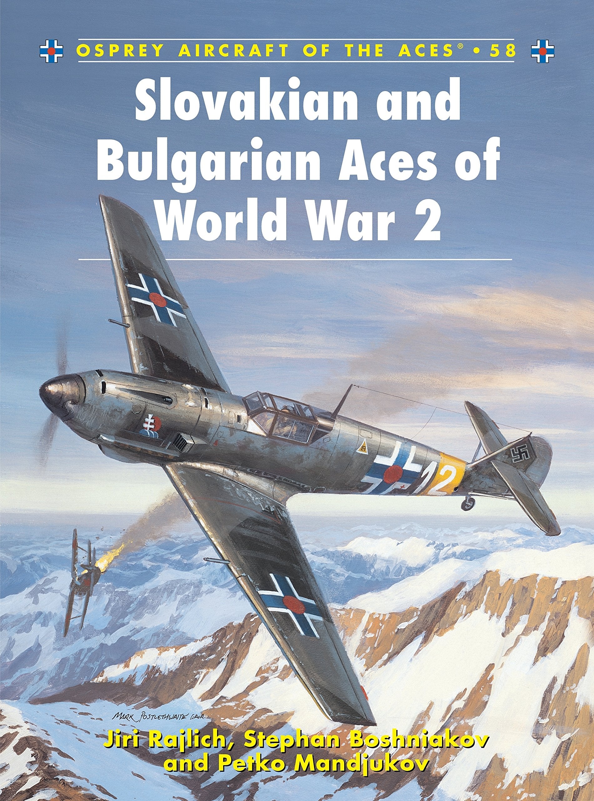 Slovakian And Bulgarian Aces Of World War 2 (Aircraft Of The Aces, 58)