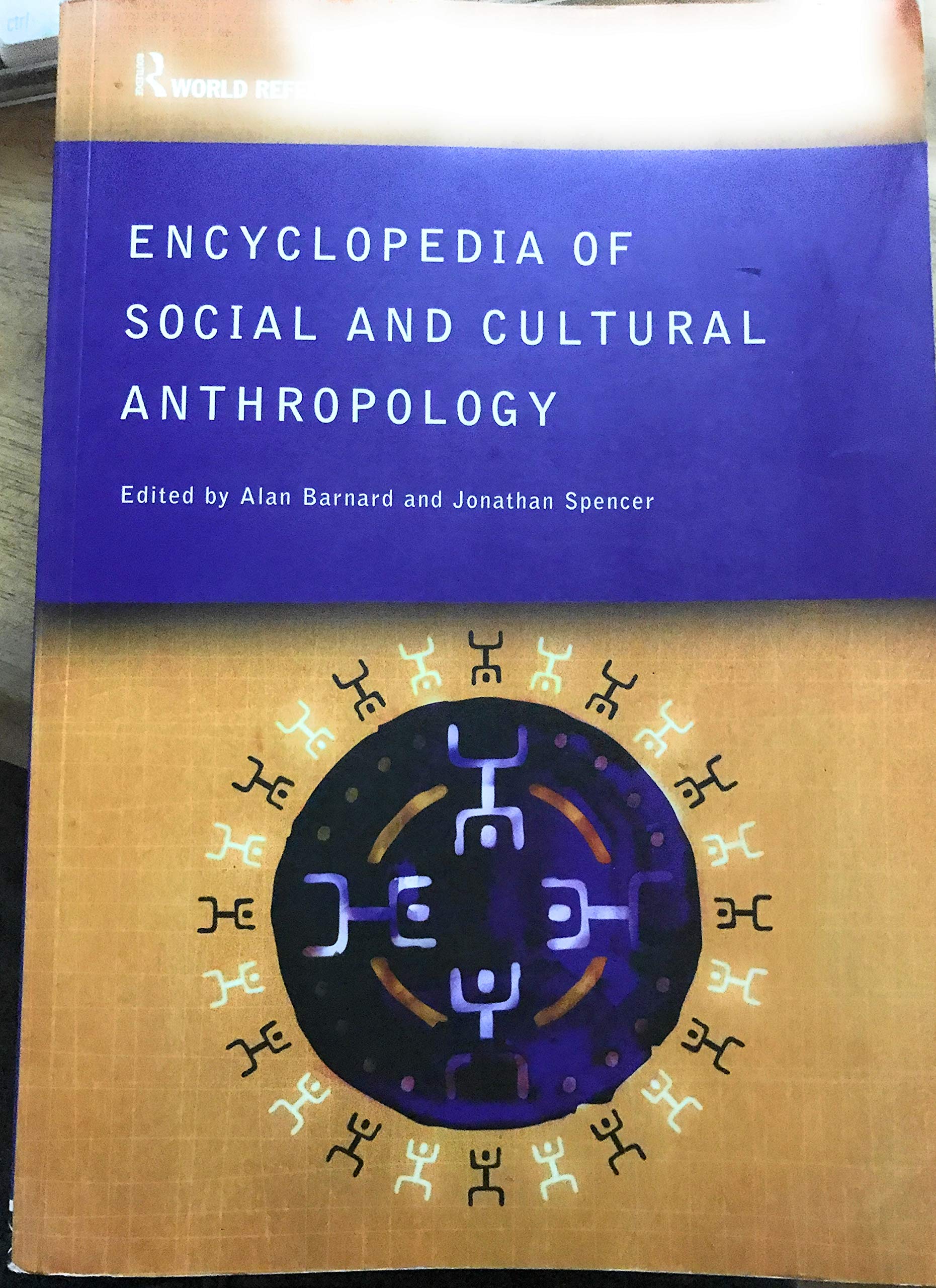 The Routledge Encyclopedia of Social and Cultural Anthropology,Used