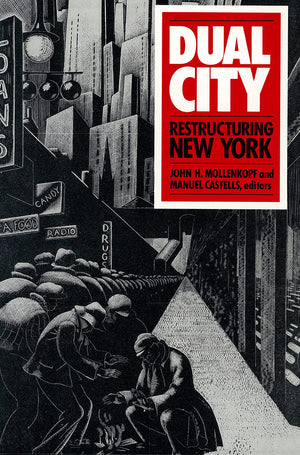 Dual City: Restructuring New York (City In The Twentyfirst Century),Used