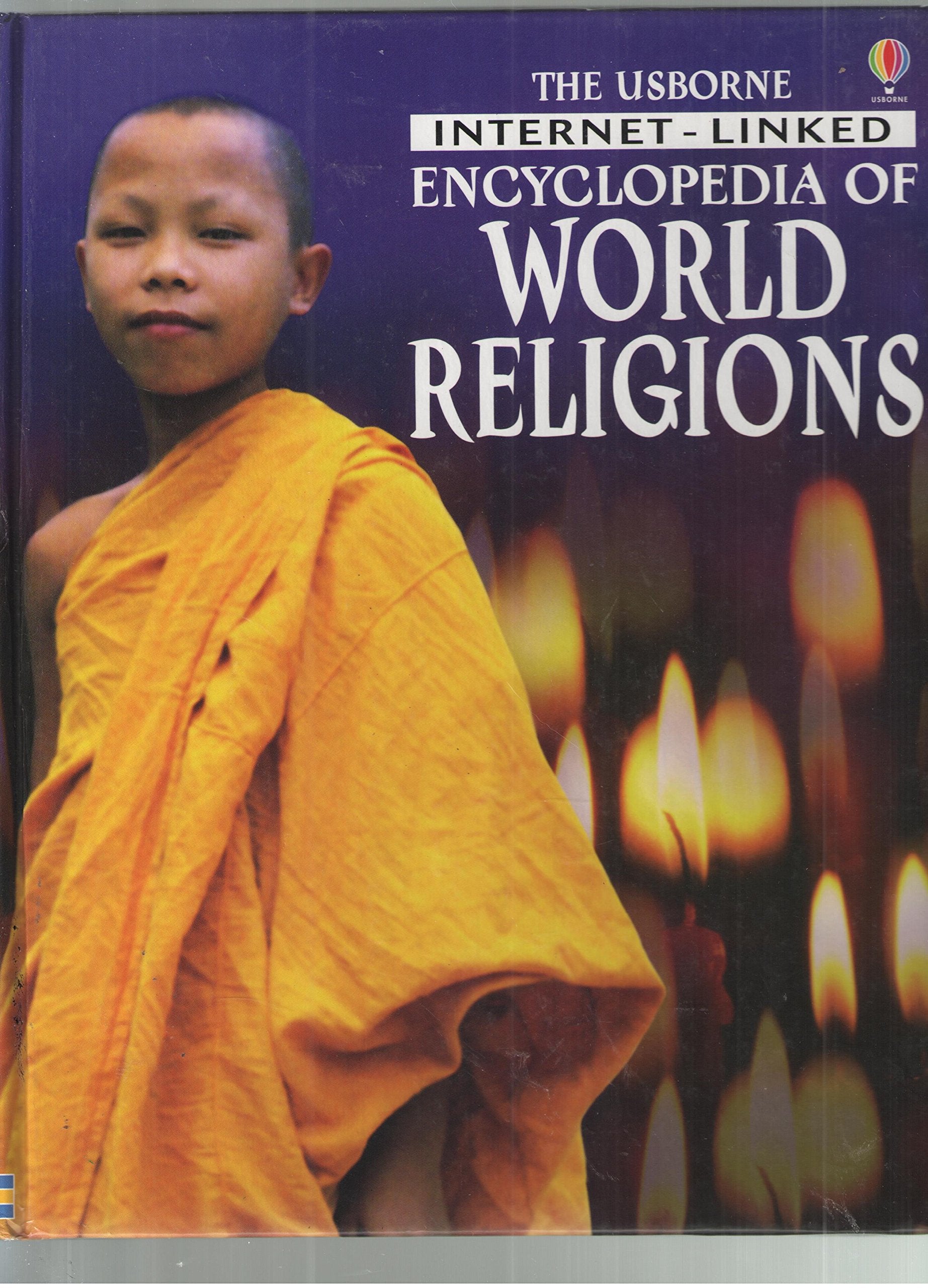 The Usborne InternetLinked Encyclopedia of World Religions,Used