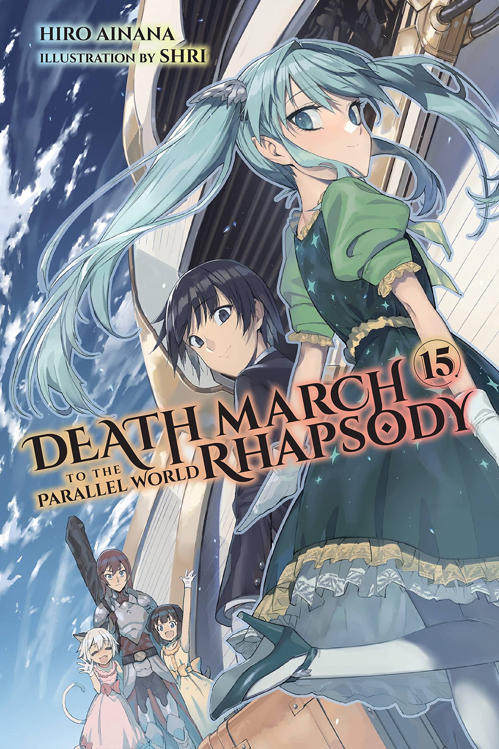 Death March to the Parallel World Rhapsody, Vol. 15 (light novel) (Death March to the Parallel World Rhapsody, 15),New