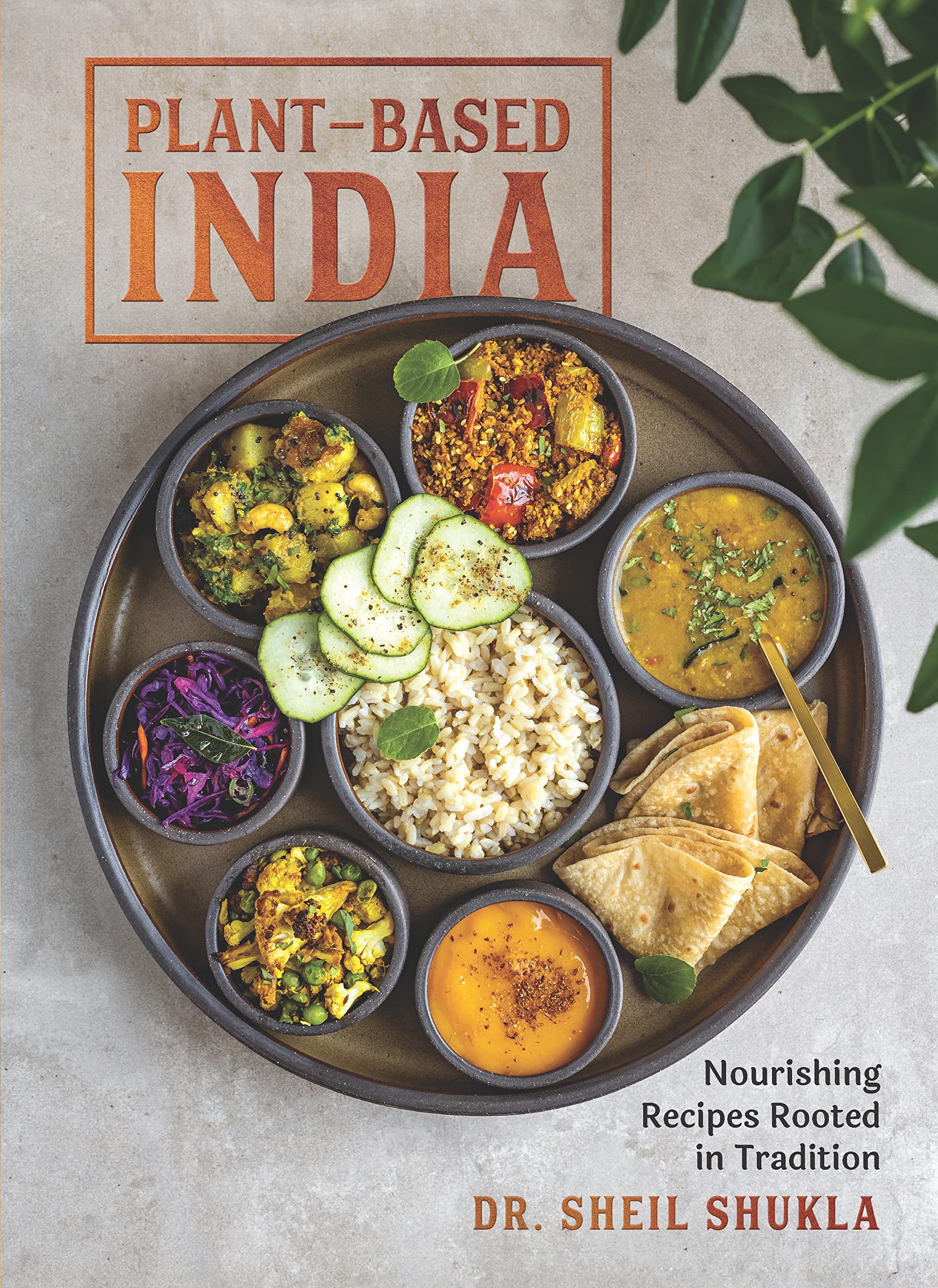 PlantBased India: Nourishing Recipes Rooted in Tradition,Used