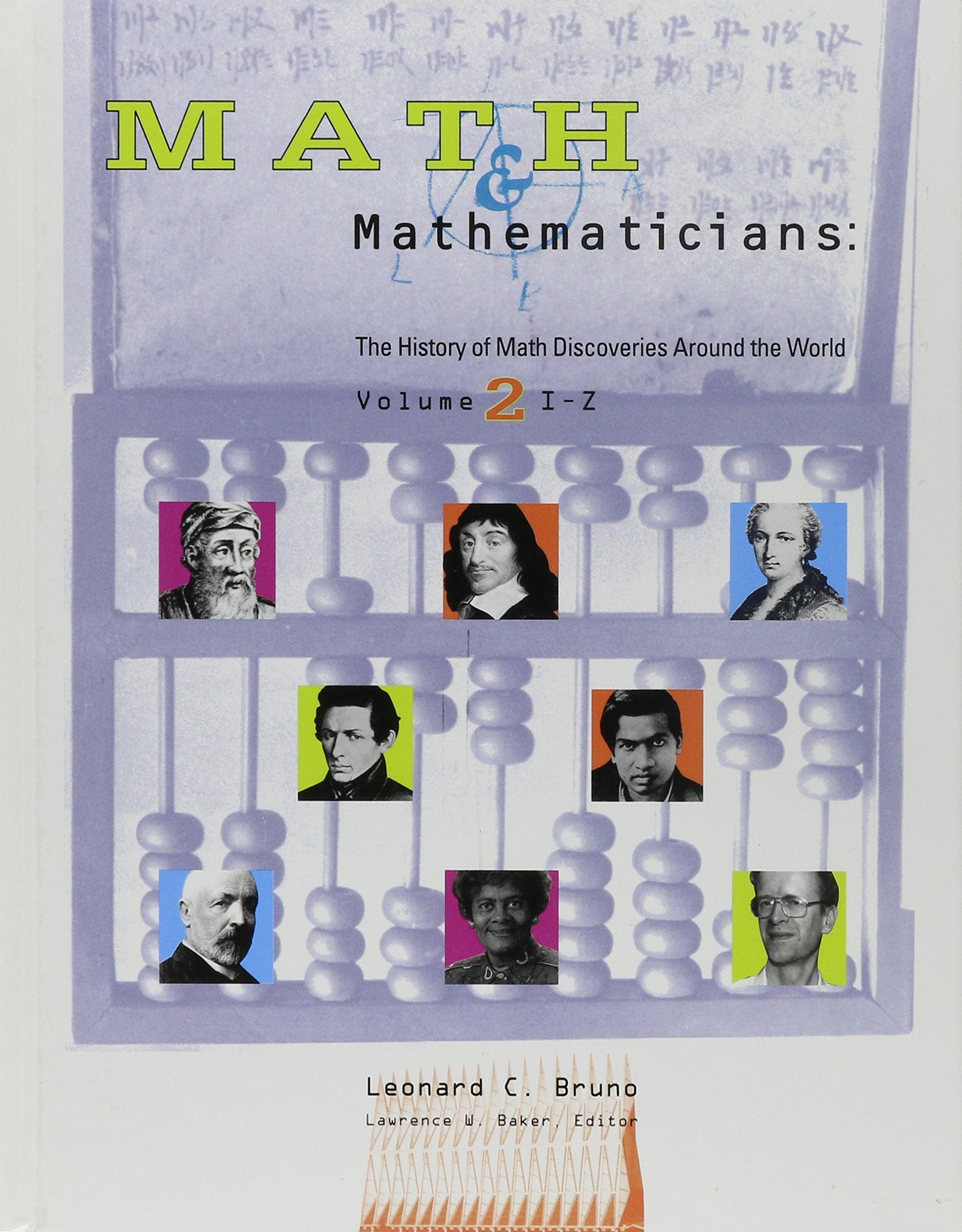 Math and Mathematicians: The History of Math Discoveries Around the World, Vol. 2,Used