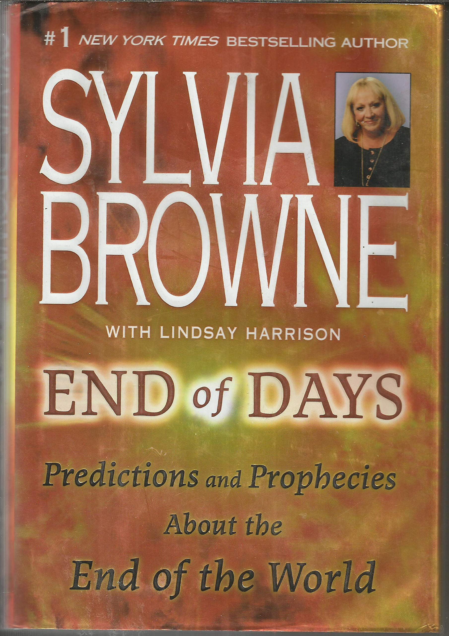 End Of Days: Predictions And Prophecies About The End Of The World,New