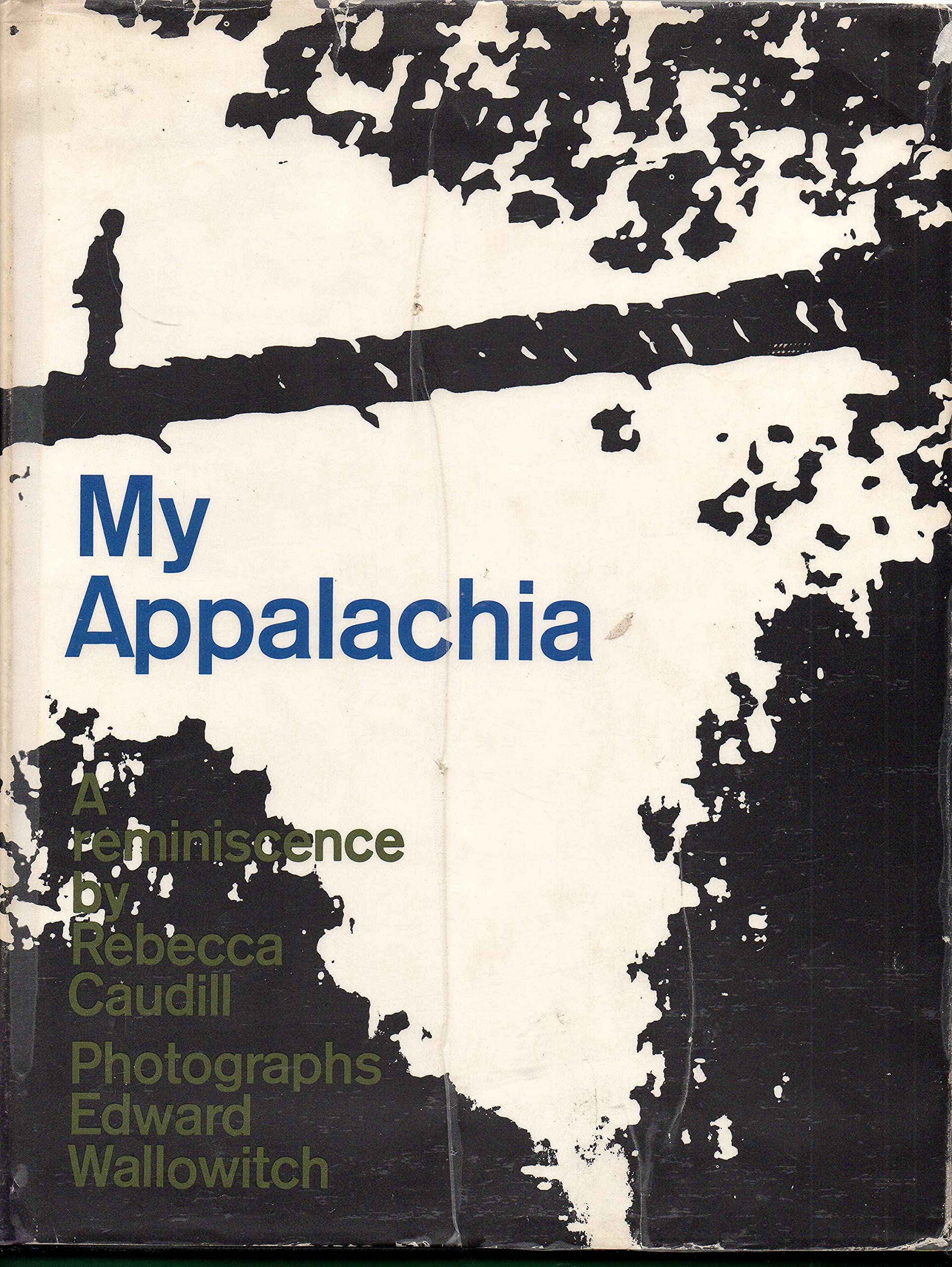 My Appalachia: A Reminiscence,Used