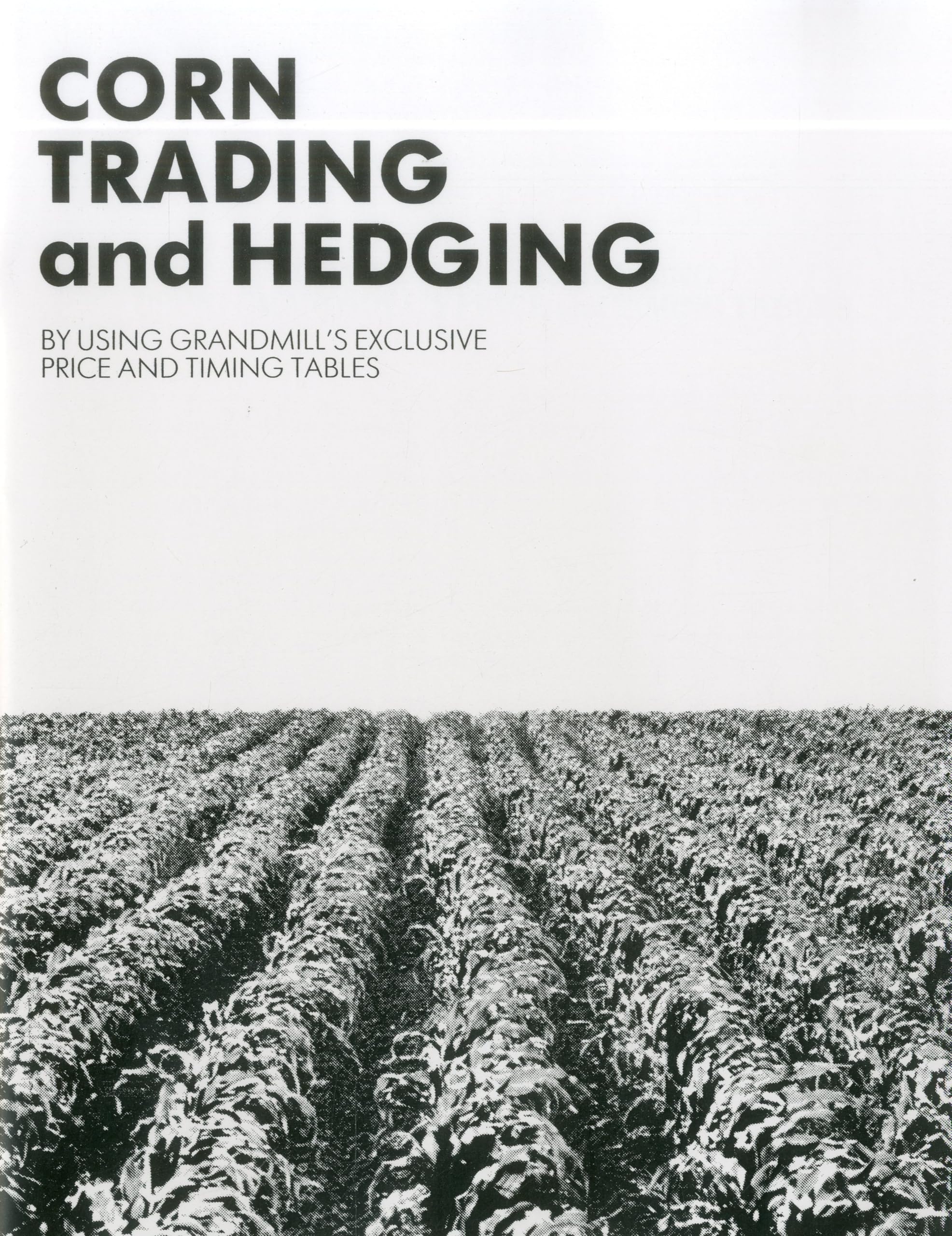 Corn Trading and Hedging,Used