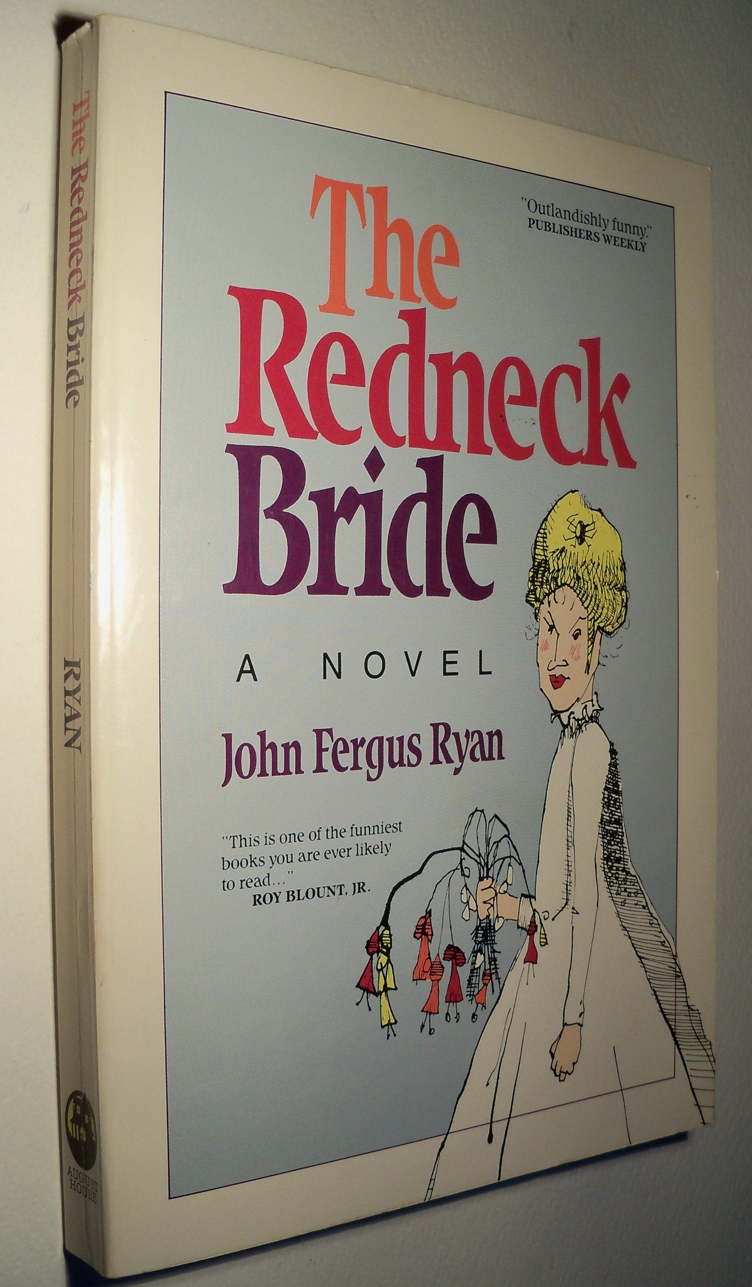 The Redneck Bride: A Novel,Used