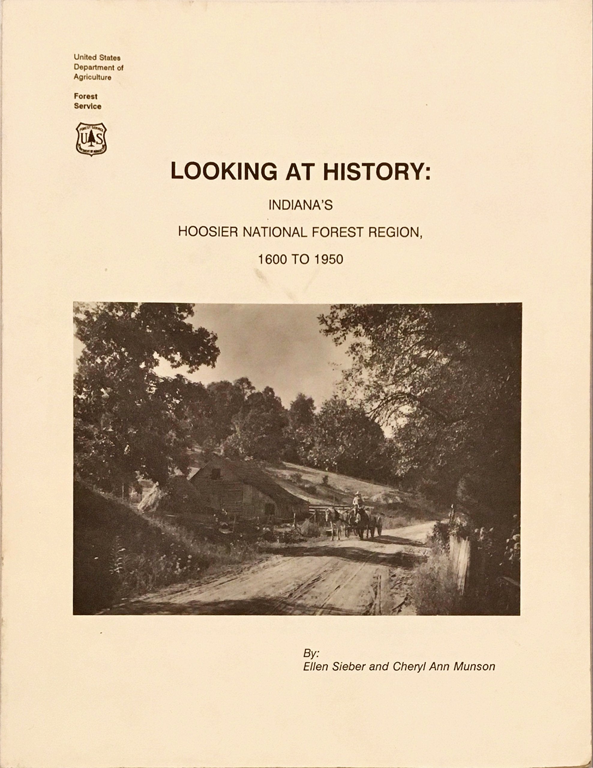 Looking at History: Indiana's Hoosier National Forest Region, 1600 to 1950,Used