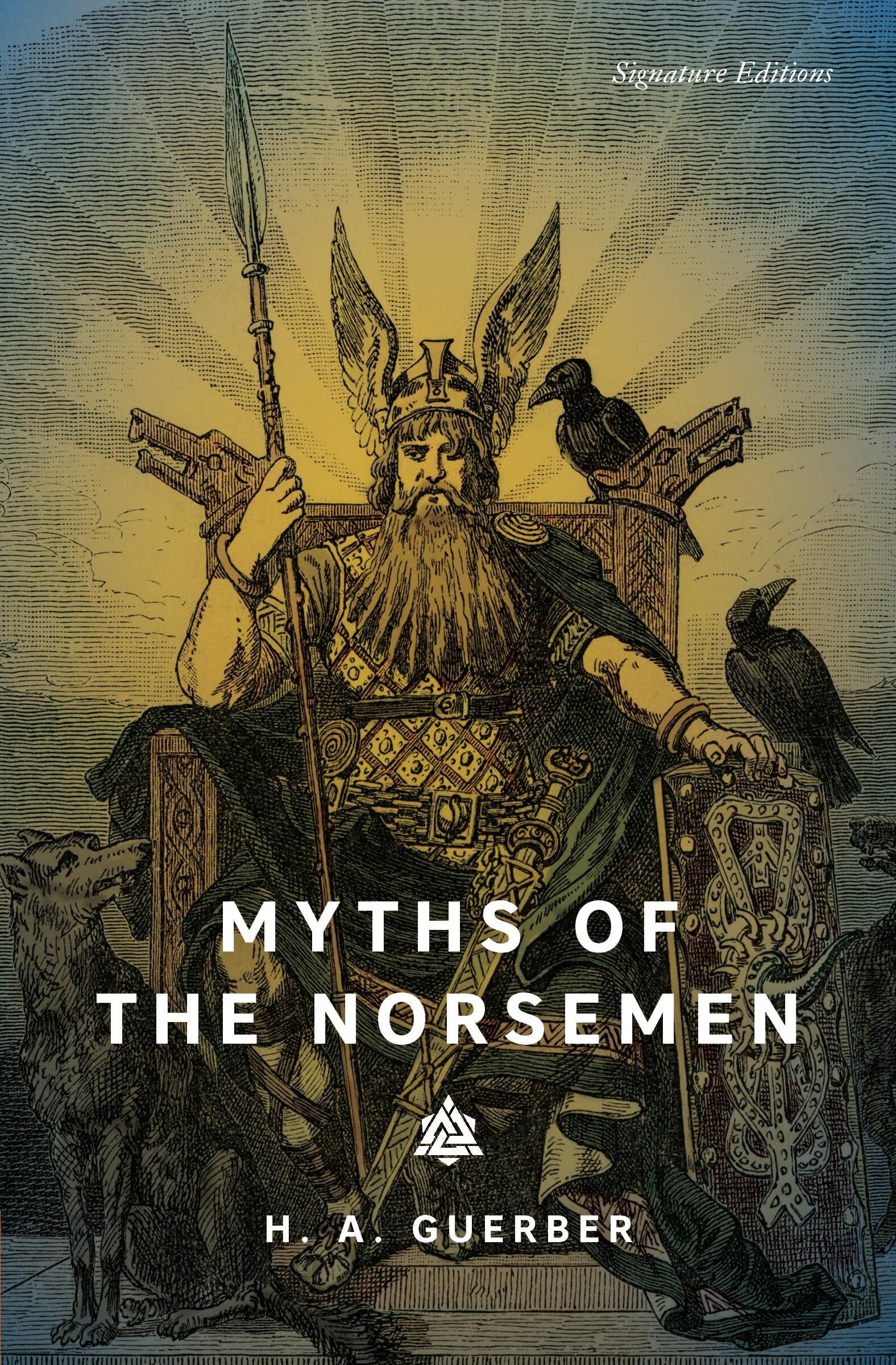 Myths Of The Norsemen (Signature Editions)