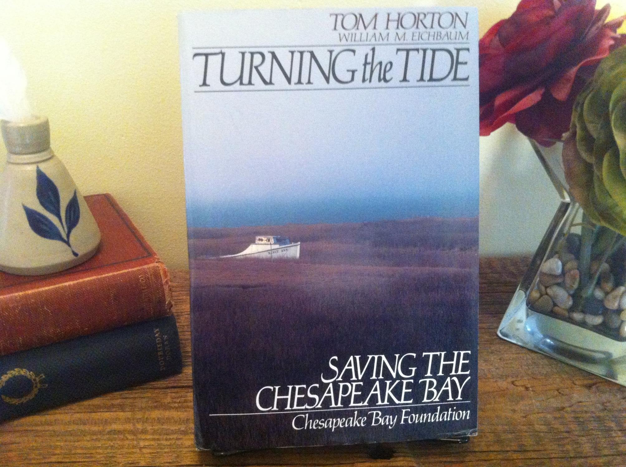 Turning the Tide: Saving The Chesapeake Bay,Used