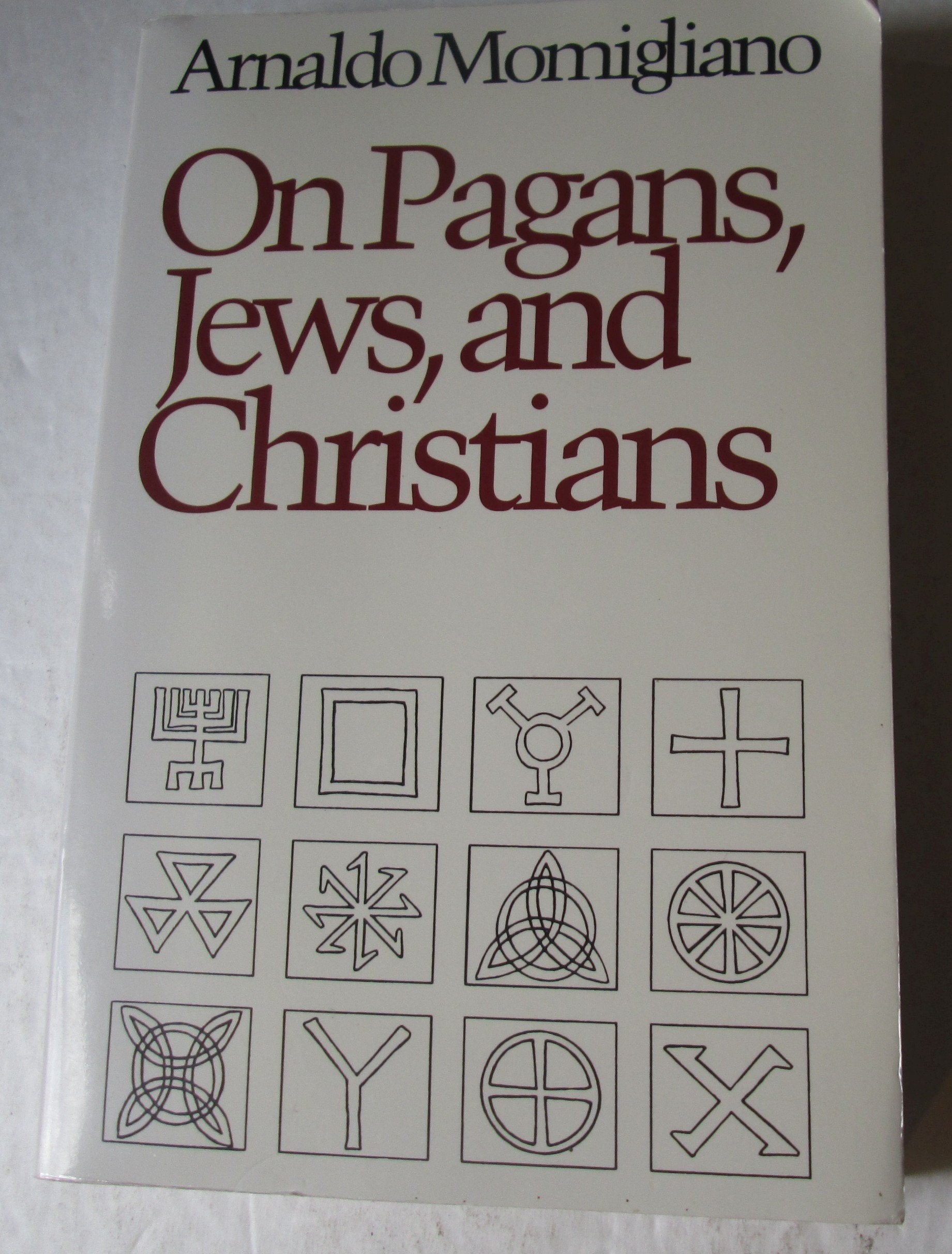 On Pagans, Jews, and Christians,New