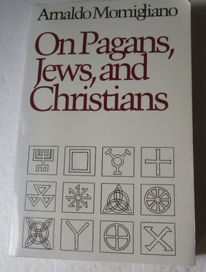 On Pagans, Jews, and Christians,New