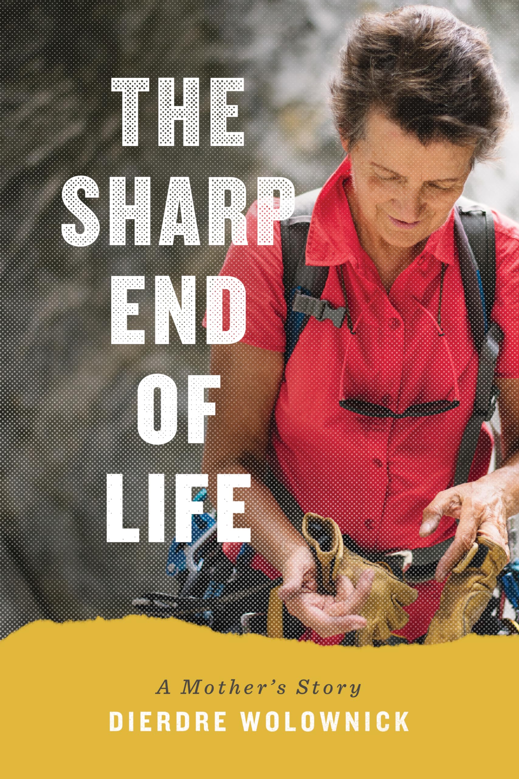 The Sharp End Of Life: A Mother'S Story