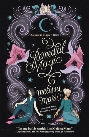 Remedial Magic (A Course In Magic, 1),Used