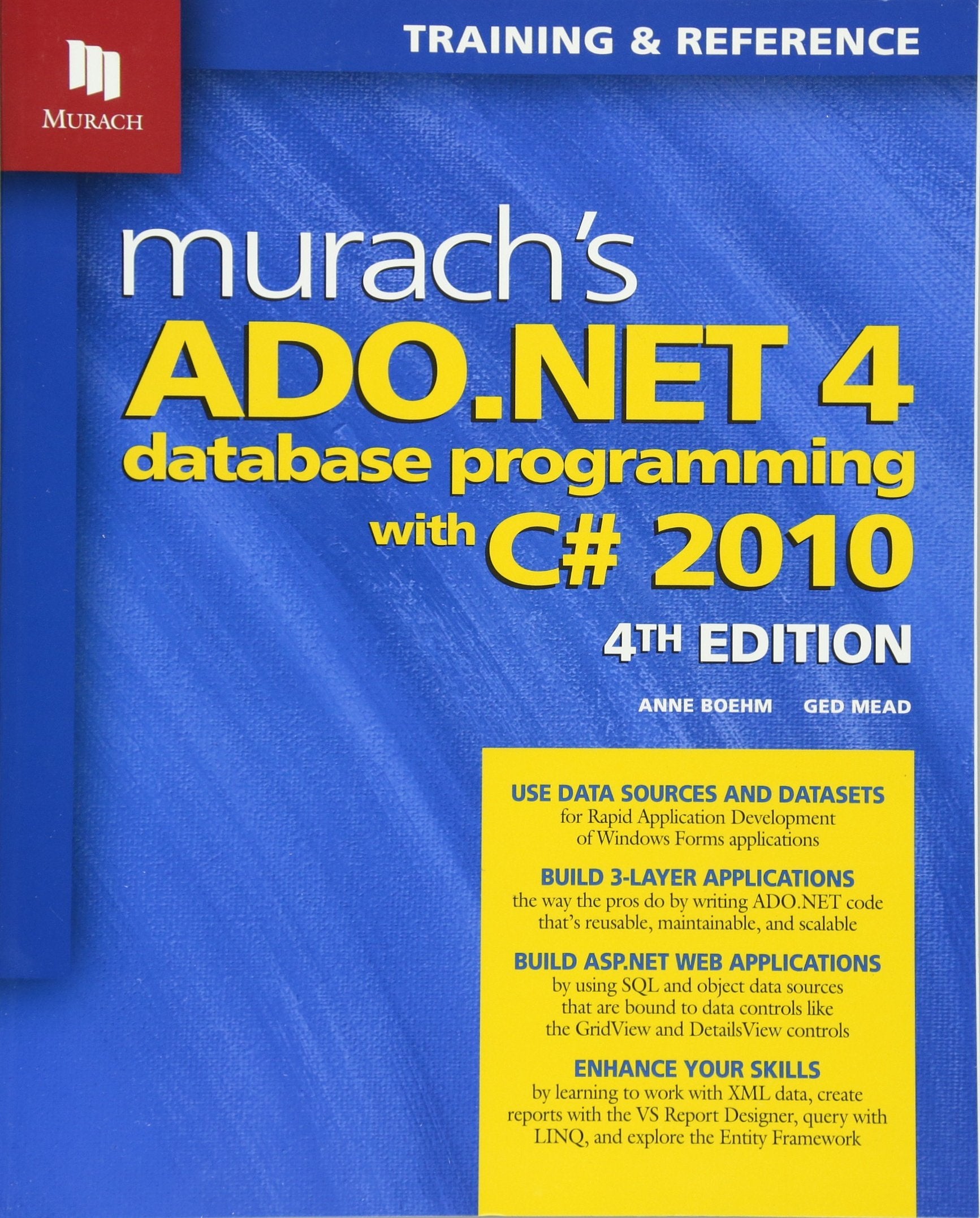 Murach's ADO.NET 4 Database Programming With C# 2010: Training & Reference,Used