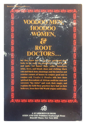 Voodoo and Hoodoo: The Craft as Revealed by Traditional Practitioners,Used