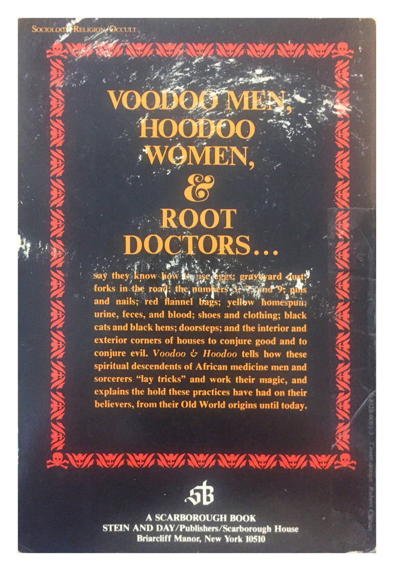 Voodoo and Hoodoo: The Craft as Revealed by Traditional Practitioners,Used