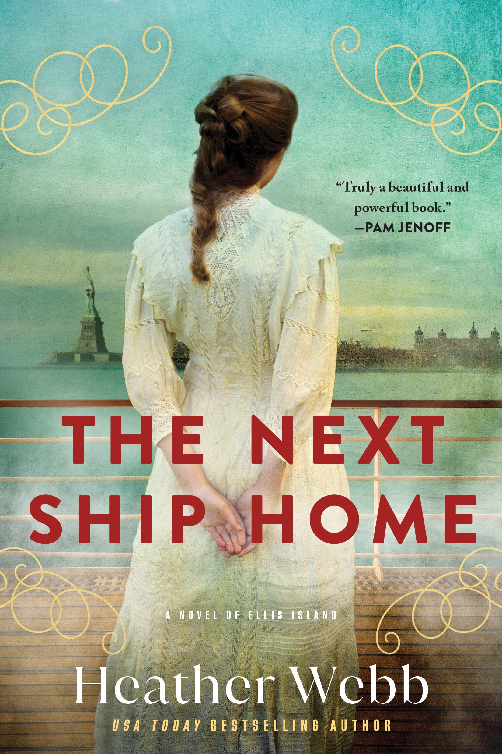 The Next Ship Home: A Novel of Ellis Island,Used