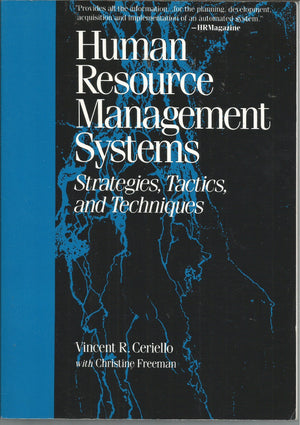 Human Resource Management Systems: Strategies, Tactics, and Techniques,Used