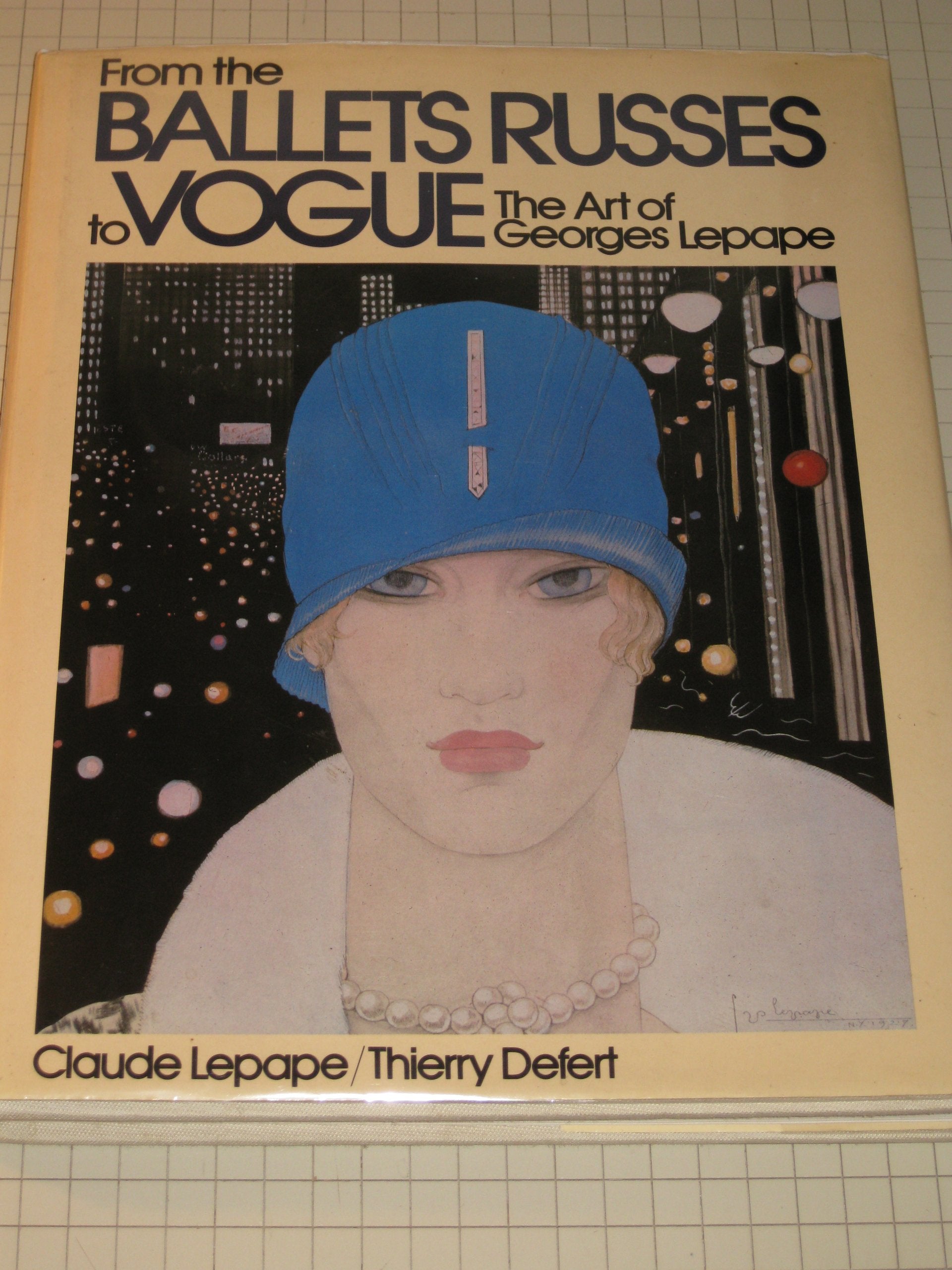 From the Ballets Russes to Vogue: The Art of Georges Lepape (English and French Edition),Used