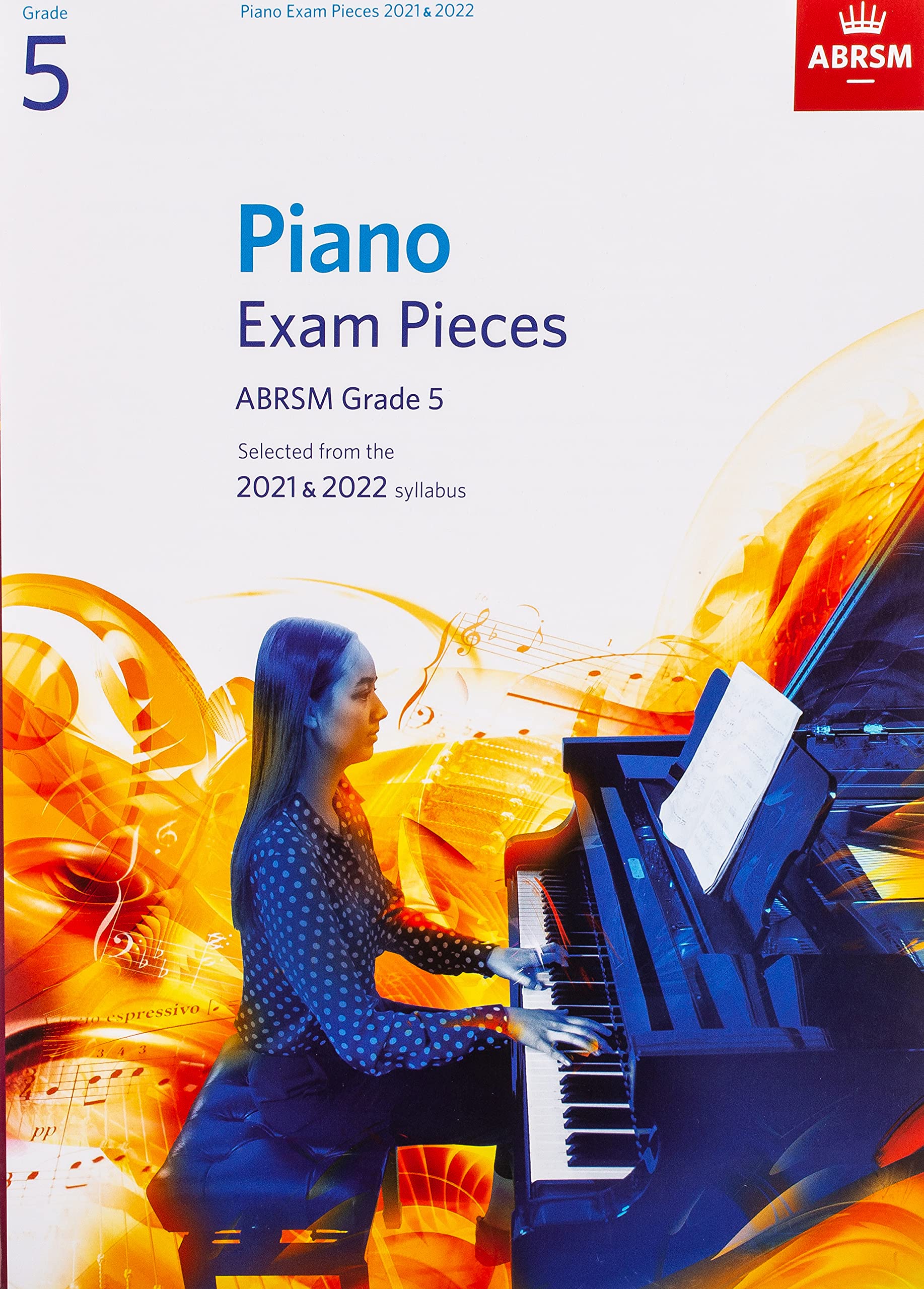 Piano Exam Pieces 2021 & 2022, ABRSM Grade 5: Selected from the 2021 & 2022 syllabus (ABRSM Exam Pieces),Used