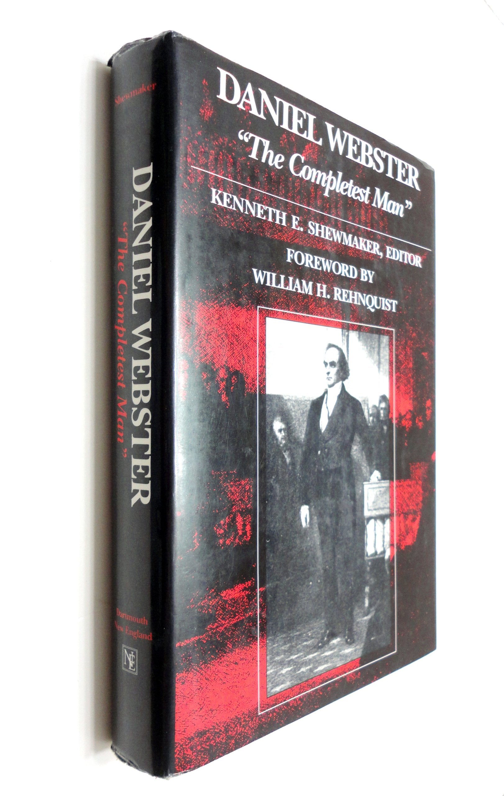 Daniel Webster, The Completest Man: Essays by Richard Current, Irving Bartlett, Maurice Baxter & Howard Jones.,Used