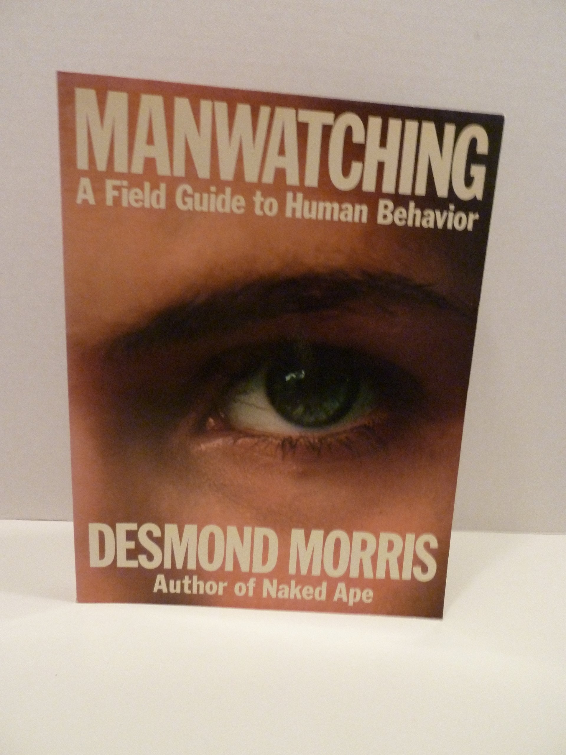 Manwatching: A Field Guide To Human Behavior